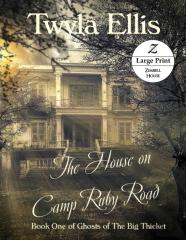 The House On Camp Ruby Road