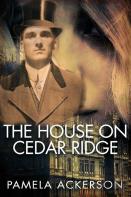The House On Cedar Ridge--Large Print