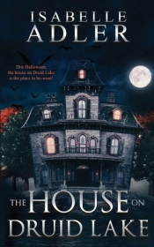The House On Druid Lake