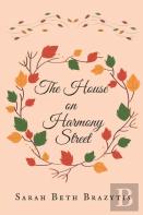 The House On Harmony Street