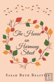 The House On Harmony Street