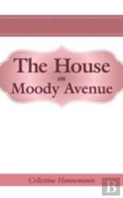 The House On Moody Avenue
