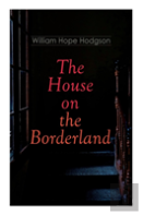 The House On The Borderland