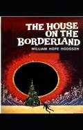 The House On The Borderland
