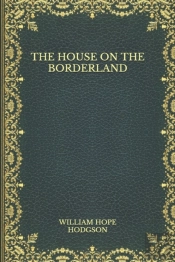 The House On The Borderland