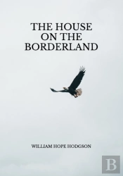 The House On The Borderland