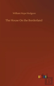The House On The Borderland