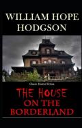 The House On The Borderland