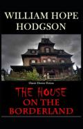 The House On The Borderland