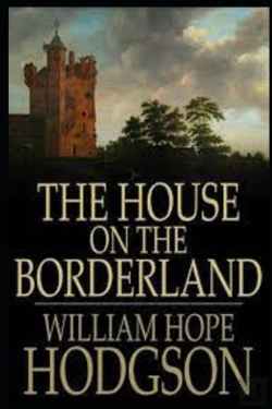 Bertrand.pt - The House On The Borderland(Annotated Edition)