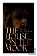 The House On The Moor