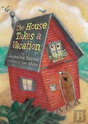 The House Takes A Vacation