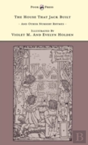 The House That Jack Built And Other Nursery Rhymes - The Banbury Cross Series