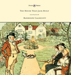 Bertrand.pt - The House That Jack Built - Illustrated By Randolph Caldecott