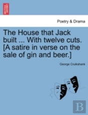 The House That Jack Built ... With Twelv