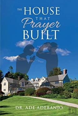 Bertrand.pt - The House That Prayer Built