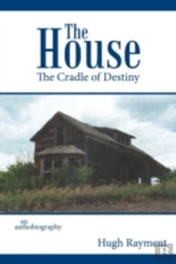 Bertrand.pt - The House: The Cradle Of Destiny