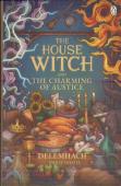 The House Witch And The Charming Of Austice