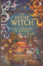 The House Witch And The Charming Of Austice
