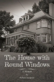 The House With Round Windows Â€“ A Memoir