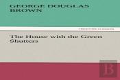 The House With The Green Shutters