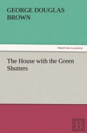The House With The Green Shutters