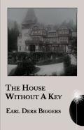 The House Without A Key