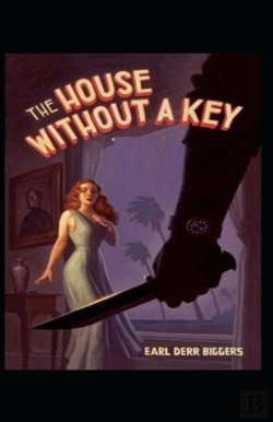 Bertrand.pt - The House Without A Key By Earl Derr Biggers