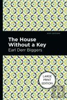 The House Without A Key