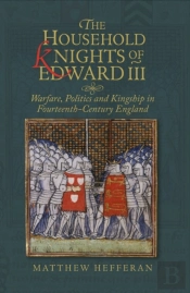 The Household Knights Of Edward Iii