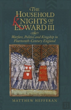 Bertrand.pt - The Household Knights Of Edward Iii