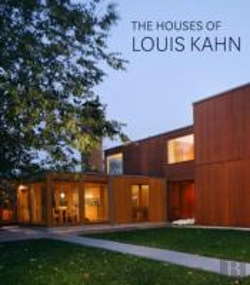 Bertrand.pt - The Houses Of Louis Kahn
