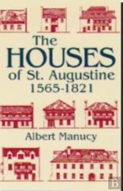 Bertrand.pt - The Houses Of St. Augustine, 1565-1821