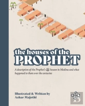 The Houses Of The Prophet