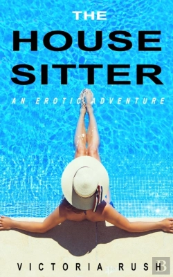Bertrand.pt - The Housesitter: An Erotic Adventure