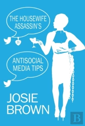 The Housewife Assassin'S Antisocial Media Tips
