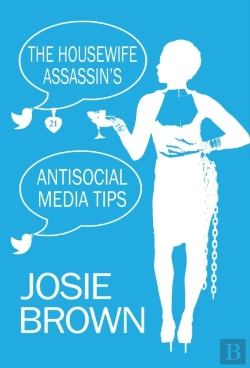 Bertrand.pt - The Housewife Assassin'S Antisocial Media Tips