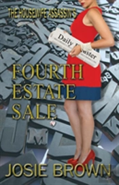 The Housewife Assassin'S Fourth Estate Sale