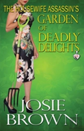The Housewife Assassin'S Garden Of Deadly Delights