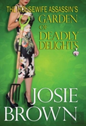 The Housewife Assassin'S Garden Of Deadly Delights