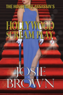 The Housewife Assassin'S Hollywood Scream Play