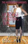 The Housewife Assassin'S Hostage Hosting Tips
