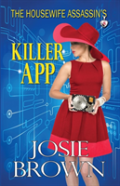 The Housewife Assassin'S Killer App