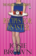 The Housewife Assassin'S Recipes For Disaster