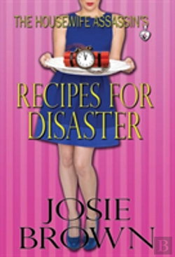 Bertrand.pt - The Housewife Assassin'S Recipes For Disaster