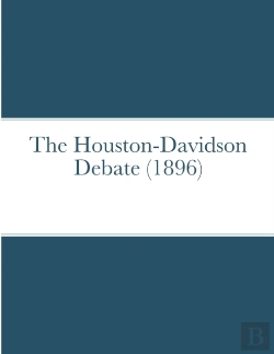 Bertrand.pt - The Houston-Davidson Debate (1896)