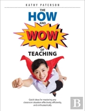 The How & Wow Of Teaching