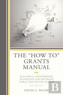 The ''How To'' Grants Manual