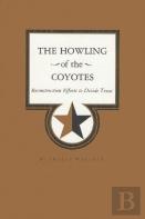 The Howling Of The Coyotes