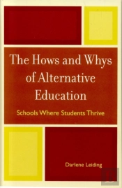The Hows And Whys Of Alternative Education